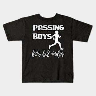 Passing Boys for 6.2 Miles Kids T-Shirt